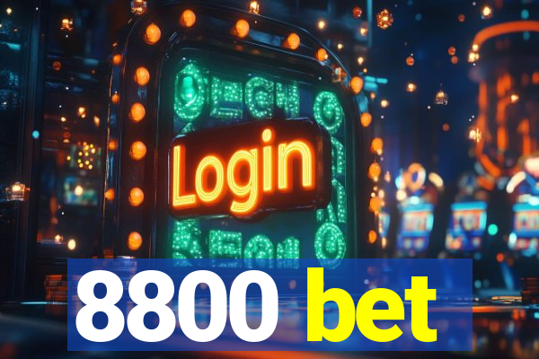 8800 bet